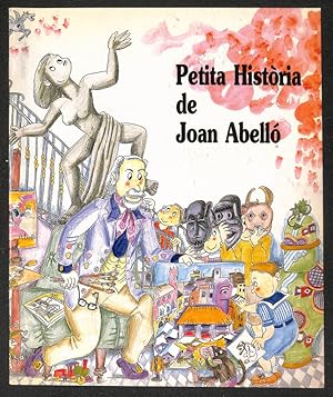 Imagen del vendedor de Petita Histria de Joan Abell a la venta por Els llibres de la Vallrovira