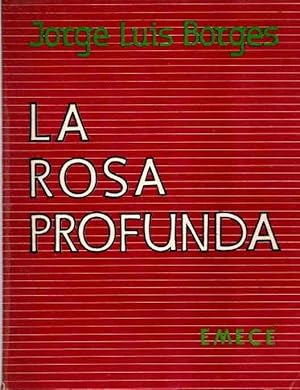 Imagen del vendedor de La rosa profunda . a la venta por Librera Astarloa