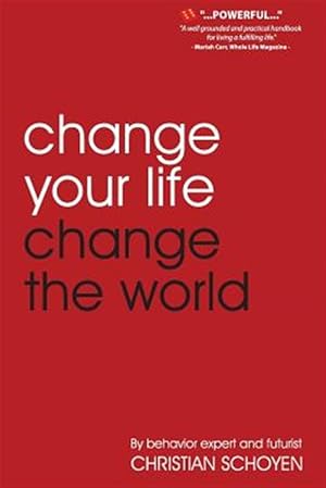 Bild des Verkufers fr Change Your Life Change the World zum Verkauf von GreatBookPrices