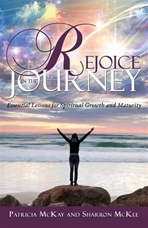 Seller image for REJOICE IN THE JOURNEY for sale by GreatBookPrices