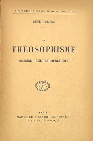 Image du vendeur pour Le Thosophisme. Histoire d'une pseudo-religion mis en vente par La Fontaine d'Arthuse