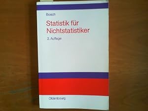 Image du vendeur pour Statistik fr Nichtstatistiker. Zufall oder Wahrscheinlichkeit. mis en vente par Buch-Galerie Silvia Umla