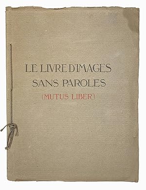 Bild des Verkufers fr Le livre d'Images sans Paroles (MUTUS LIBER) . zum Verkauf von La Fontaine d'Arthuse