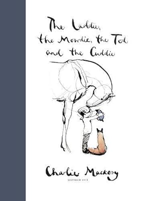 Seller image for The Laddie, the Mowdie, the Tod and the Cuddie for sale by WeBuyBooks