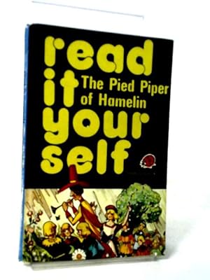 Bild des Verkufers fr The Pied Piper of Hamelin, Ladybird Read it Yourself, Reading Level 4, Series 777 (1978) zum Verkauf von World of Rare Books