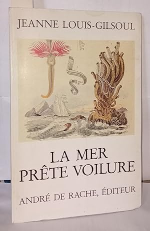 Seller image for La mer prte voilure for sale by Librairie Albert-Etienne