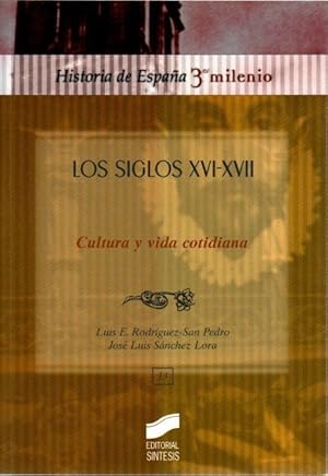 Imagen del vendedor de Los siglos XVI-XVII, cultura y vida . a la venta por Librera Astarloa