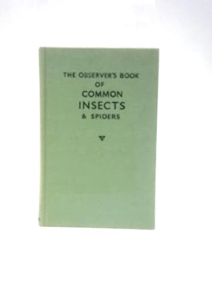 Bild des Verkufers fr The Observer's Book Of Common Insects & Spiders zum Verkauf von World of Rare Books