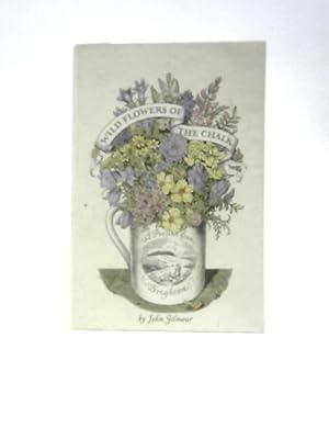 Seller image for Wild Flowers of the Chalk for sale by World of Rare Books