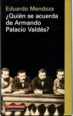 Imagen del vendedor de Quin se acuerda de Armando Palacio Valds? . a la venta por Librera Astarloa