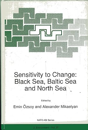 Sensivity to Change: Black Sea, Baltic Sea and North Sea