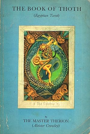 Imagen del vendedor de The Book of the Thoth. Egyptian Tarot. a la venta por La Fontaine d'Arthuse