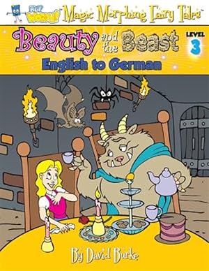 Seller image for BEAUTY AND THE BEAST: English to German, Level 3 for sale by GreatBookPrices