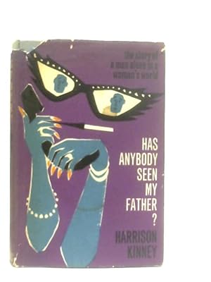 Seller image for Has Anybody Seen My Father? for sale by World of Rare Books