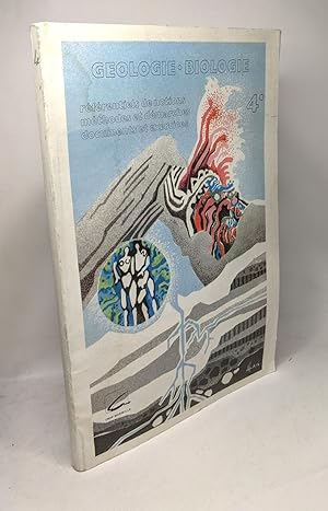 Geologie-biologie 4e / référentiels de notions méthodes et demarches documents et exercices