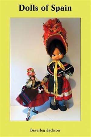 Bild des Verkufers fr Dolls of Spain zum Verkauf von GreatBookPrices