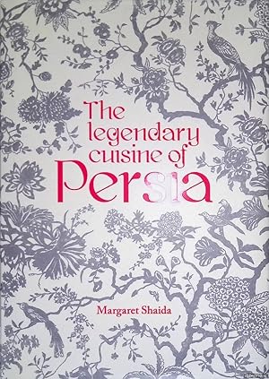 Bild des Verkufers fr The Legendary Cuisine of Persia zum Verkauf von Klondyke