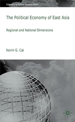 Seller image for Political Economy of East Asia : Regional and National Dimensions for sale by GreatBookPrices