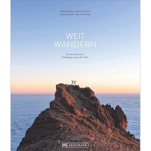 Seller image for Weit wandern: Die 40 schnsten Trekkingrouten der Welt. Das besondere Trekking-Buch fr Outdoor-Fans. Mit den schnsten Zielen   von den Alpen ber Skandinavien bis Nepal. Ideal auch als Handbuch. for sale by artbook-service