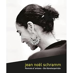 Bild des Verkufers fr Jean Nol Schramm: Portraits d'artistes - Die Knstlerportrts zum Verkauf von artbook-service