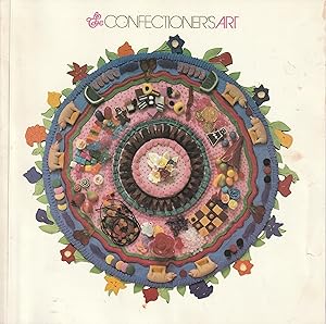 Seller image for The Confectioners Art: American Craft Museum, November 11, 1988-January 8, 1989 for sale by Book Booth