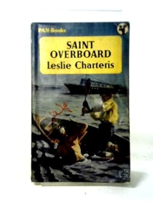 Seller image for Saint Overboard for sale by World of Rare Books