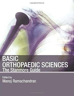 Immagine del venditore per Basic Orthopaedic Sciences: The Stanmore Guide venduto da WeBuyBooks