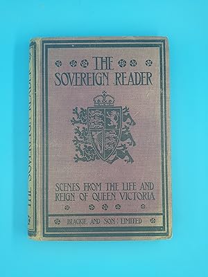 Imagen del vendedor de The Sovereign Reader - Scenes from the Life and Reign of Queen Victoria a la venta por Nineveh Books