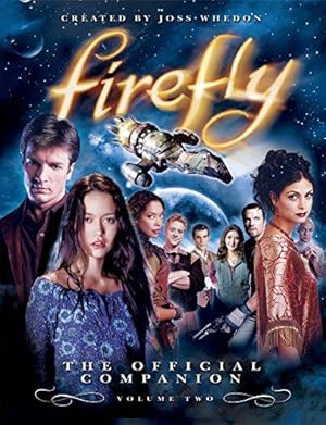 Bild des Verkufers fr Firefly: The Official Companion: Volume Two: 2 zum Verkauf von WeBuyBooks