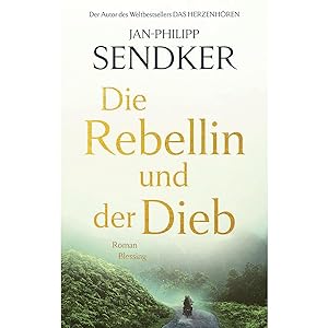 Seller image for Die Rebellin und der Dieb: Roman for sale by artbook-service