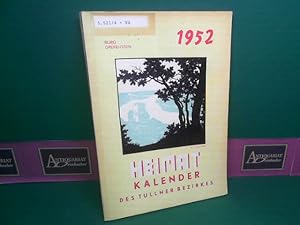 Heimatkalender des Tullner Bezirkes 1952. - Textteil: Heimatkunde des Verwaltungsbezirkes Tulln, ...