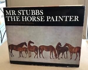 Imagen del vendedor de Mr Stubbs the horse painter a la venta por librairie philippe arnaiz