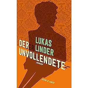 Seller image for Der Unvollendete: Roman for sale by artbook-service