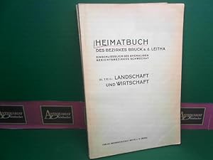 Heimatbuch des Bezirkes Bruck an der Leitha, einschließlich des ehemaligen Gerichtsbezirkes Schwe...