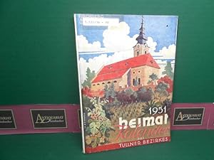 Heimatkalender des Tullner Bezirkes 1951. - Textteil: Heimatkunde des Verwaltungsbezirkes Tulln, ...