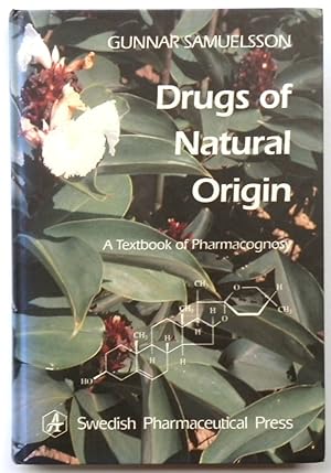 Bild des Verkufers fr Drugs of Natural Origin: A Textbook of Pharmacognosy zum Verkauf von PsychoBabel & Skoob Books