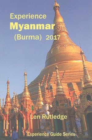 Bild des Verkufers fr Experience Myanmar (Burma) 2017 zum Verkauf von GreatBookPrices