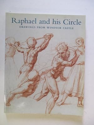 Seller image for Raphael and His Circle: Drawings from Windsor Castle for sale by GREENSLEEVES BOOKS