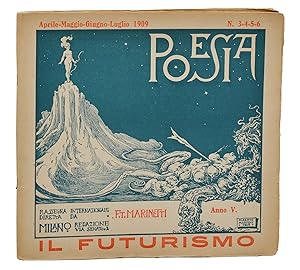 Bild des Verkufers fr (Futurism) "Il Futurismo," Poesia, Rassegna Internationale, Nos. 3, 4, 5, 6, Aprile, Maggio, Giugno, Luglio 1909 zum Verkauf von Burnside Rare Books, ABAA