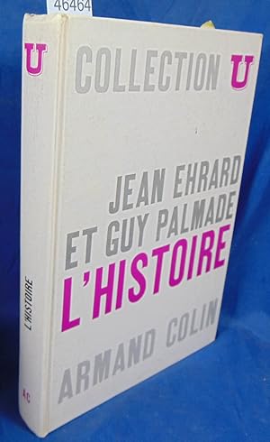 Bild des Verkufers fr L'histoire par Jean Ehrard et guy Palmade zum Verkauf von librairie le vieux livre