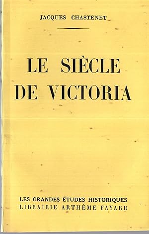 Image du vendeur pour Le sicle de Victoria mis en vente par Librairie Diona