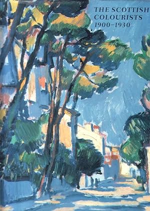 Immagine del venditore per The Scottish Colourists 1900-1930: F. C. B. Cadell J. D. Fergusson G. L. Hunter S. J. Peploe venduto da librairie philippe arnaiz