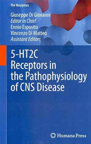 Imagen del vendedor de 5-HT2c Receptors in the Pathophysiology of CNS Disease a la venta por GreatBookPrices