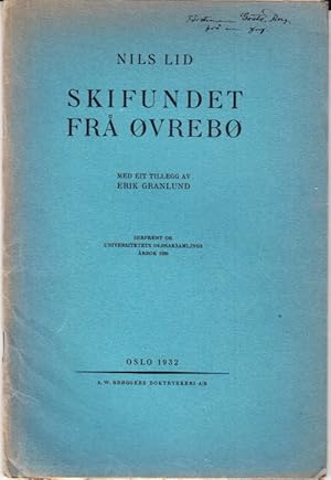 Imagen del vendedor de Skifundet fr vreb. Med eit tillegg av Erik Granlund. Reprinted from Universitetes oldsaksamling rbog 1930. a la venta por Centralantikvariatet