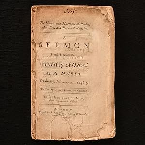A Sermon Preached Before the University of Oxford at St. Mary's on Sunday, February 27 1736-7, on...