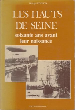 Imagen del vendedor de Les Hauts-de-Seine : soixante ans avant leur naissance a la venta por Librairie Diona