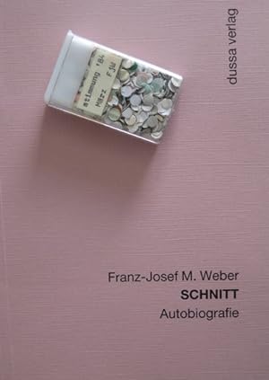 Bild des Verkufers fr Schnitt. Autobiografie. Anmerkungen von Bernhard Jott Keller. zum Verkauf von Antiquariat Bernd Preler