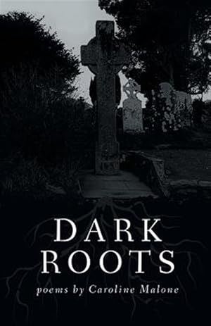 Imagen del vendedor de Dark Roots a la venta por GreatBookPrices