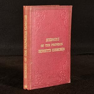 Seller image for The Memoirs of Henrietta Caracciolo, Of The Princes of Forino Ex-Benedictine Nun. for sale by Rooke Books PBFA