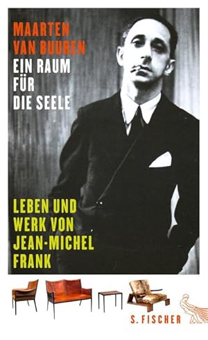 Bild des Verkufers fr Ein Raum fr die Seele : Leben und Werk von Jean-Michel Frank zum Verkauf von AHA-BUCH GmbH